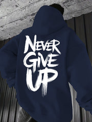 Men's Hoodie Pullover Sweatshirt - NEVER GIVE UP Motivational Lettering Back Print - Brown with White Text - Kangaroo Pocket & Drawstring Hood - All-Season Casual Outdoor Wear - Machine Washable Hooded Sweatshirt for Hiking, Gym, Everyday Use - Inspiratio
