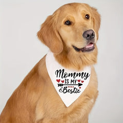 1pc MiTOOE Dog Bandana - "Mommy is My Bestie" Triangle Pet Scarf with Heart Design, Soft Adjustable Saliva Towel for Medium/Large Dogs, All-Season Fashionable Accessory, Bandanas for Dogs, Heartfelt Message Design, Quality Print Detail, Breathable Fabric