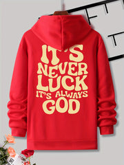 IT'S NEVER LUCK IT'S ALWAYS Print Hoodie With Front Pocket For Men, Casual Pullover Hooded Sweatshirt For Spring Fall