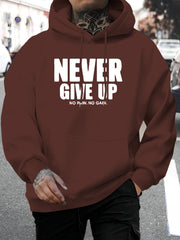 Men's Motivational "Never Give Up" Hoodie, Cozy Knit Pullover with Drawstring Hood, Long Sleeve Regular Fit, 100% Polyester, Bold Lettering Stretchy Fabric, for Fall/Winter Casual Wear Everyday Comfort